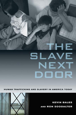 The Slave Next Door(English, Paperback, Bales Kevin)