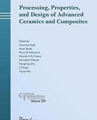 Processing, Properties, and Design of Advanced Ceramics and Composites(English, Hardcover, unknown)