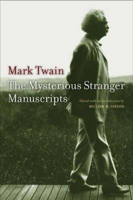 The Mysterious Stranger Manuscripts(English, Paperback, Twain Mark)