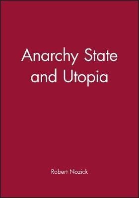 Anarchy State and Utopia(English, Paperback, Nozick Robert)