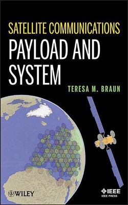 Satellite Communications Payload and System(English, Hardcover, Braun Teresa M.)