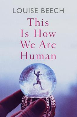 This is How We Are Human(English, Paperback, Beech Louise)