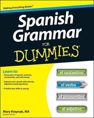 Spanish Grammar For Dummies(English, Paperback, Kraynak Cecie)