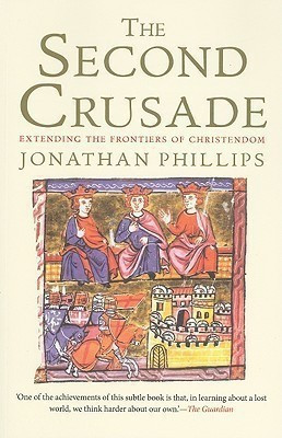The Second Crusade(English, Paperback, Phillips Jonathan)