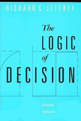 The Logic of Decision(English, Paperback, Jeffrey Richard C.)
