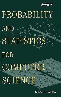 Probability and Statistics for Computer Science(English, Hardcover, Johnson James L.)