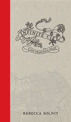Infinite City(English, Paperback, Solnit Rebecca)