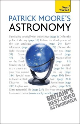 Patrick Moore's Astronomy: Teach Yourself(English, Paperback, Moore Patrick)