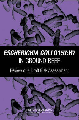 Escherichia coli O157:H7 in Ground Beef(English, Paperback, Institute of Medicine)