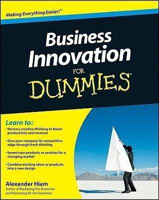 Business Innovation For Dummies(English, Paperback, Hiam Alexander)