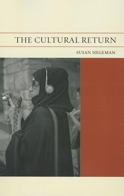 The Cultural Return(English, Paperback, Hegeman Susan)