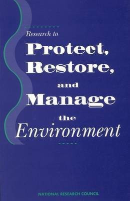 Research to Protect, Restore, and Manage the Environment(English, Paperback, National Research Council)