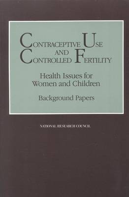 Contraceptive Use and Controlled Fertility(English, Paperback, National Research Council)