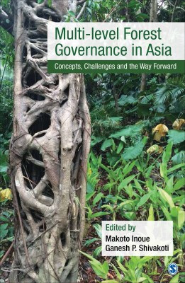 Multi-level Forest Governance in Asia(English, Hardcover, unknown)