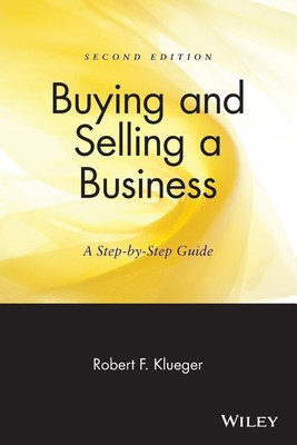 Buying and Selling a Business(English, Paperback, Klueger Robert F.)