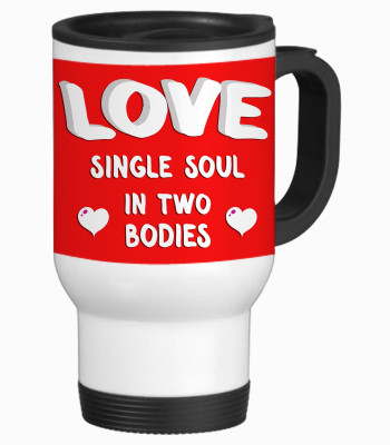 46% OFF on TIED RIBBONS Love Single Soul In Two Bodies Travel Ceramic Coffee Mug(350 ml)