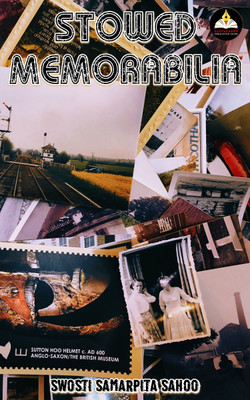 STOWED MEMORIBILIA(Paperback, SWOSTI SAMARPITA SAHOO)