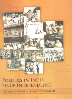 Politics In India Since Independence(Paperback, NCERT)