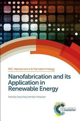 Nanofabrication and its Application in Renewable Energy(English, Hardcover, unknown)