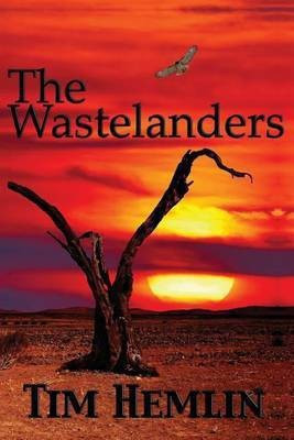 The Wastelanders(English, Paperback, Hemlin Tim)