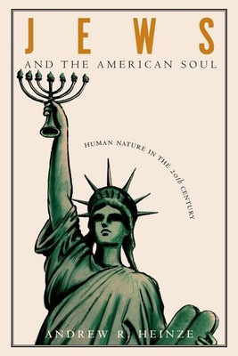 Jews and the American Soul(English, Paperback, Heinze Andrew R.)