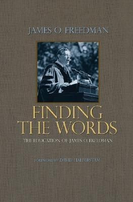 Finding the Words(English, Hardcover, Freedman James O.)