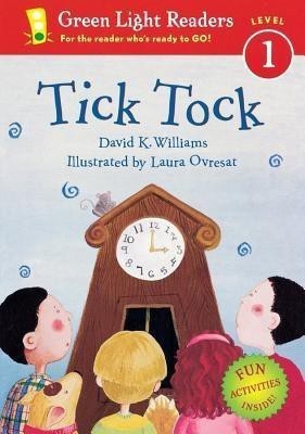 Tick Tock(English, Paperback, Williams David K)