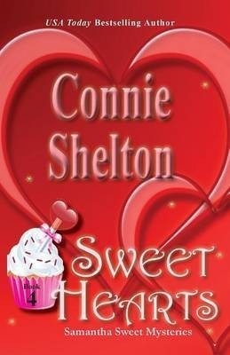 Sweet Hearts(English, Paperback, Shelton Connie)