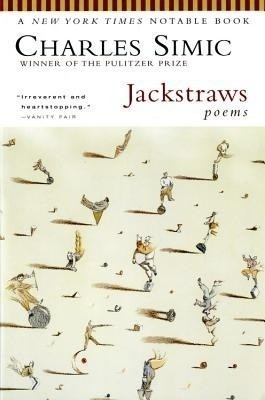 Jackstraws(English, Paperback, Simic Charles)