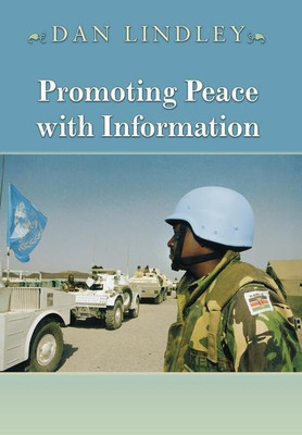 Promoting Peace with Information(English, Hardcover, Lindley Daniel)