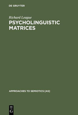 Psycholinguistic Matrices(English, Hardcover, League Richard)