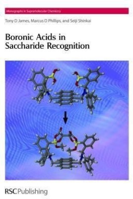 Boronic Acids in Saccharide Recognition(English, Hardcover, James Tony D)