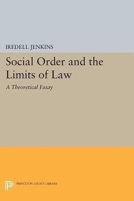 Social Order and the Limits of Law(English, Paperback, Jenkins Iredell)