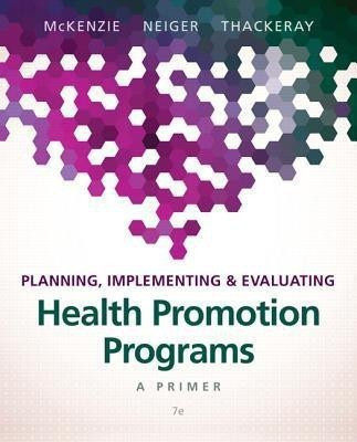 Planning, Implementing, & Evaluating Health Promotion Programs(English, Paperback, McKenzie James)