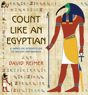 Count Like an Egyptian(English, Hardcover, Reimer David W.)
