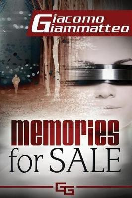 Memories For Sale(English, Paperback, Giammatteo Giacomo)