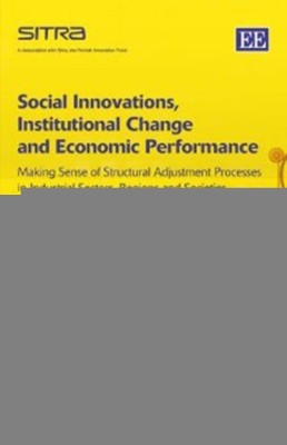 Social Innovations, Institutional Change and Economic Performance(English, Hardcover, unknown)