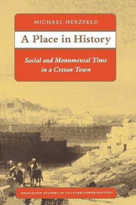 A Place in History(English, Paperback, Herzfeld Michael)