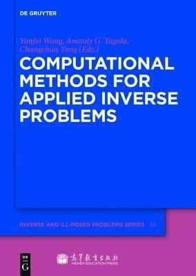 Computational Methods for Applied Inverse Problems(English, Hardcover, unknown)