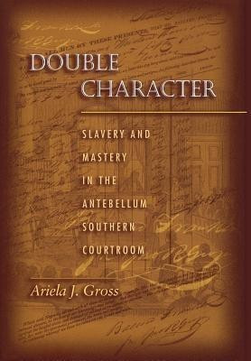 Double Character(English, Hardcover, Gross Ariela J.)