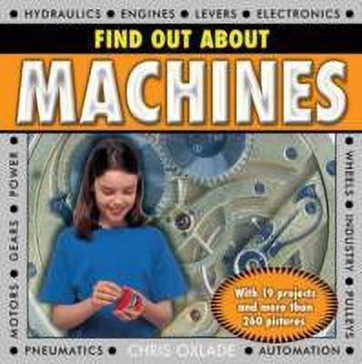 Find Out About Machines(English, Hardcover, Oxlade Chris)