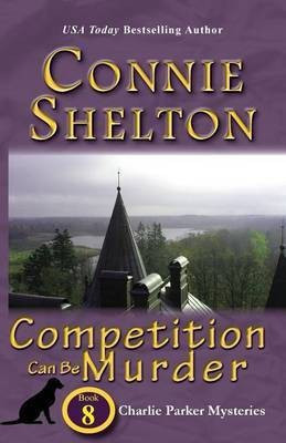 Competition Can Be Murder(English, Paperback, Shelton Connie)