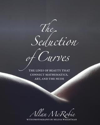 The Seduction of Curves(English, Hardcover, McRobie Allan)