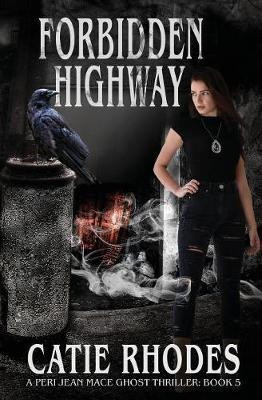 Forbidden Highway(English, Paperback, Rhodes Catie)