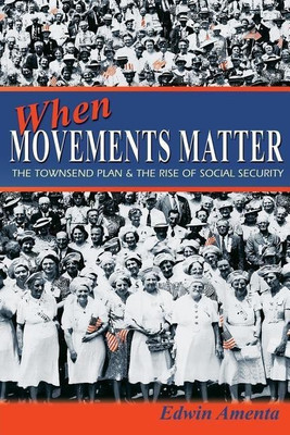 When Movements Matter(English, Paperback, Amenta Edwin)