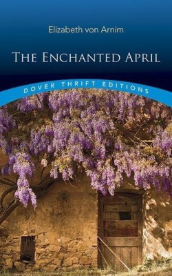 Enchanted April(English, Paperback, von Arnim Elizabeth)