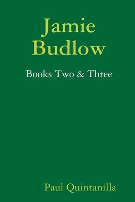 Jamie Budlow - Books Two & Three(English, Paperback, Quintanilla Paul)
