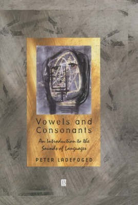Vowels and Consonants(English, Mixed media product, Ladefoged Peter)
