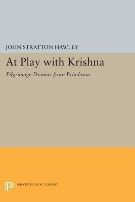 At Play with Krishna(English, Paperback, Hawley John Stratton)