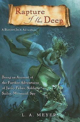 Rapture of the Deep: Jacky Faber 7(English, Hardcover, Meyer L.A.)
